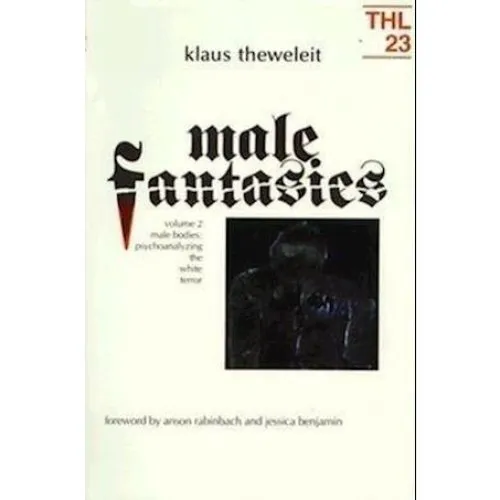 Male Fantasies - Klaus Theweleit, Chris Turner & Erica Carter (Bog)
