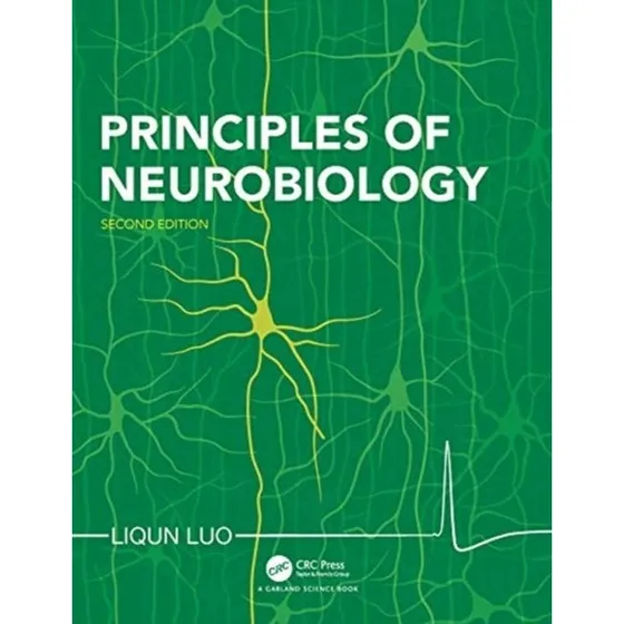 Principles of Neurobiology, 2. udgave - Liqun Luo