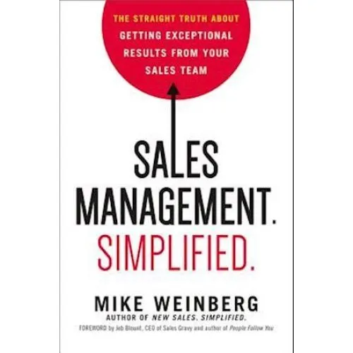 Mike Weinberg: Sales Management. Simplified. (Bog)