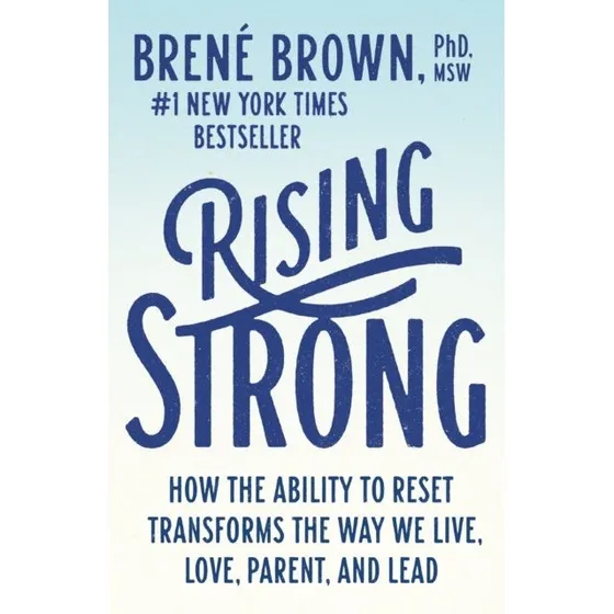 Brené Brown: Rising Strong (Trykt bog)