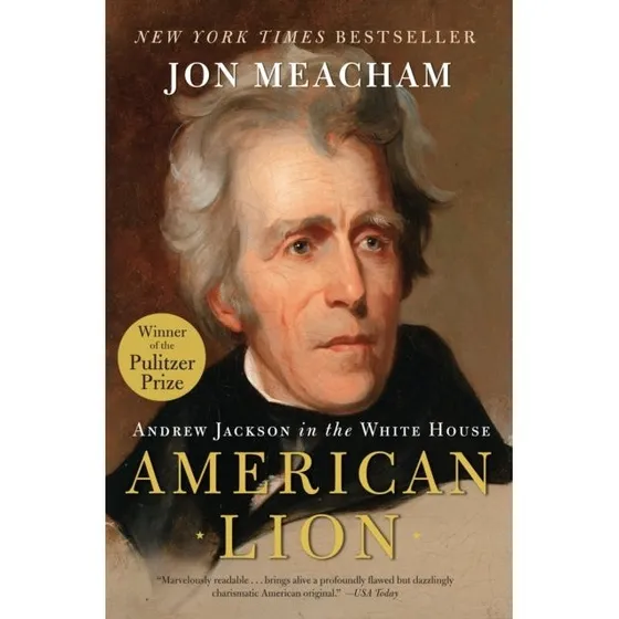 American Lion - John Meacham (Pulitzer Prize vinder)