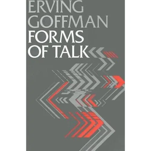 Erving Goffman - Forms of Talk - Bog
