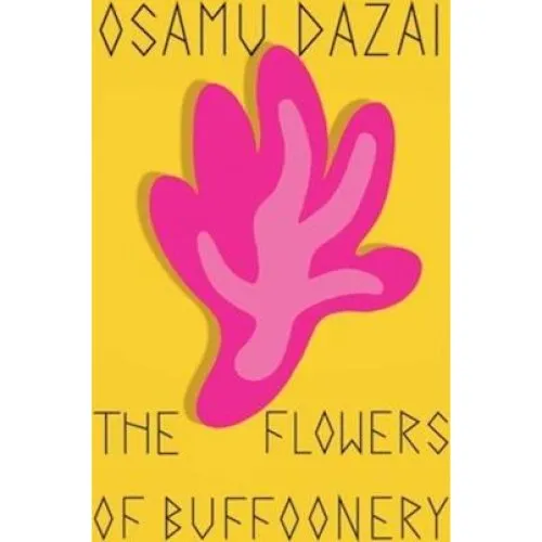 Osamu Dazai: The Flowers of Buffoonery - Bog
