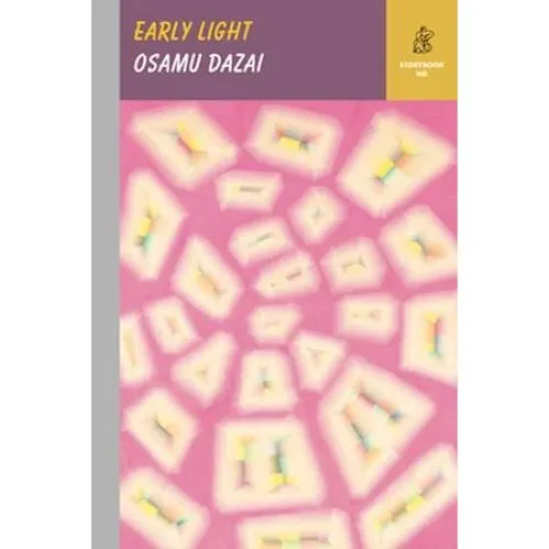 Osamu Dazai - Early Light (Bog)