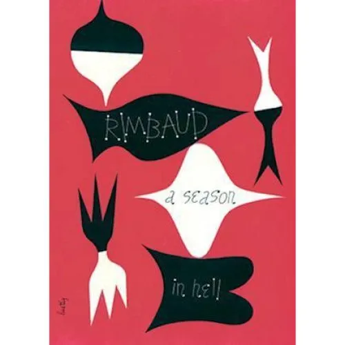 A Season in Hell & The Drunken Boat - Rimbaud, Smith & Varèse
