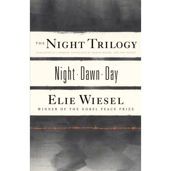 Elie Wiesel: The Night Trilogy