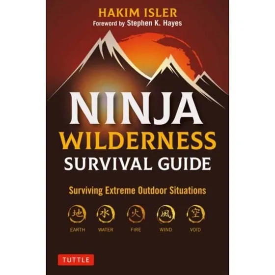 Ninja Wilderness Survival Guide - Hakim Isler