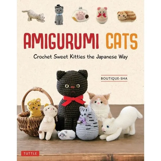 Amigurumi Cats: Crochet Sweet Kitties - 24 Hækleprojekter