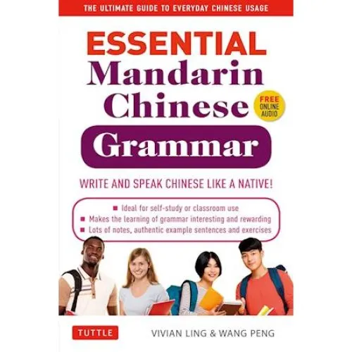 Essential Chinese Grammar - Peng Wang & Vivian Ling (Bog)