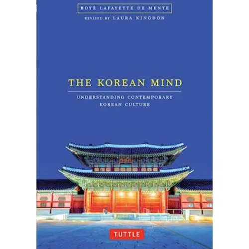 Korean Mind af Boye Lafayette De Mente - Bog