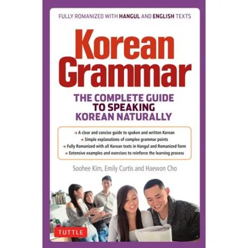 Korean Grammar - Emily Curtis, Soohee Kim & Haewon Cho (Bog)