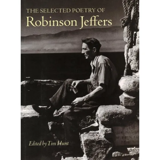 The Selected Poetry of Robinson Jeffers
