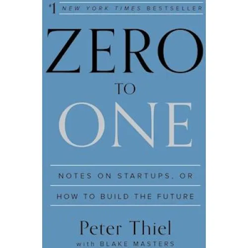Zero to One - Peter Thiel & Blake Masters - Bog