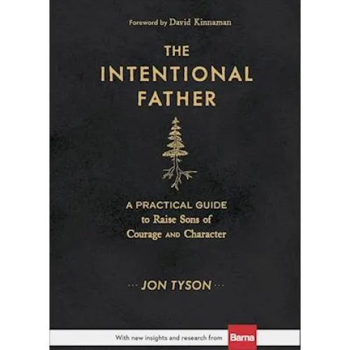 The Intentional Father af David Kinnaman & Jon Tyson (Bog)