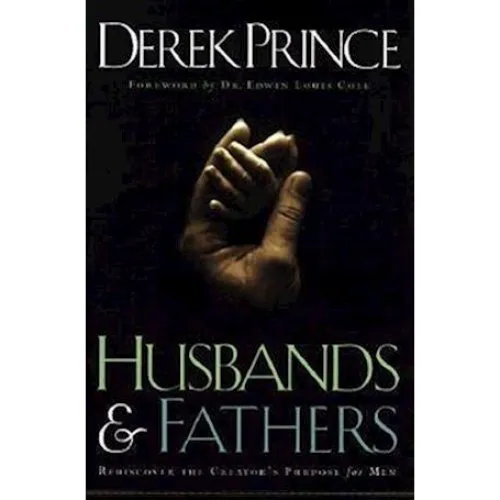 Husbands and Fathers af Derek Prince & Edwin Cole (Bog)