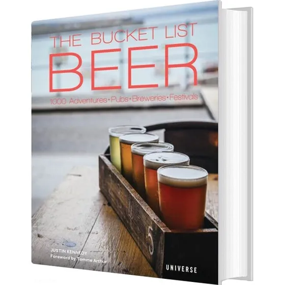 The Bucket List Beer: 1000 Adventures - Justin Kennedy (Engelsk)