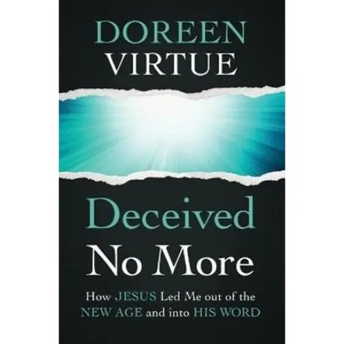 Doreen Virtue: Deceived No More (Bog)