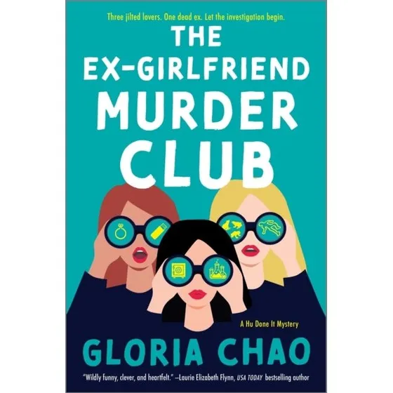 The Ex-girlfriend Murder Club - Gloria Chao