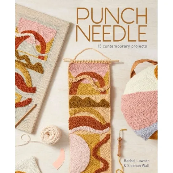 Punch Needle - Rachel Lawson & Siobhan Watt (Bog)