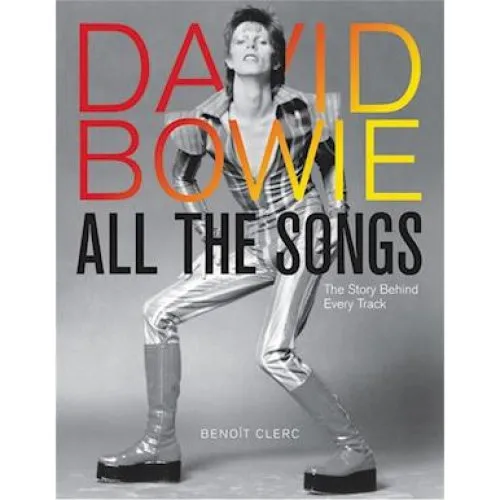 David Bowie All the Songs - Benoît Clerc - Bog