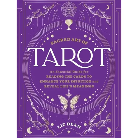 Sacred Art of Tarot - Liz Dean (Bog)