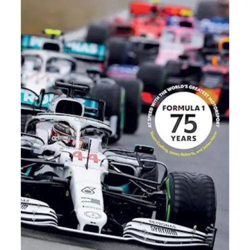 Formula 1 75 Years - James Mann, James Roberts & Stuart Codling