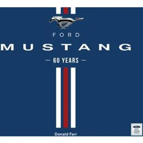 Ford Mustang 60 Years - Donald Farr (Bog)