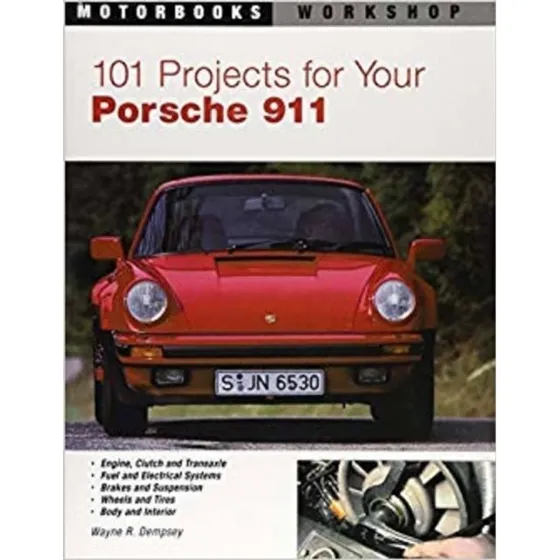 101 Projects for Your Porsche 911, 1964-1989 af Wayne Dempsey