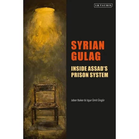 Syrian Gulag: Assads Prison System af Ümit Üngör & Jaber Baker