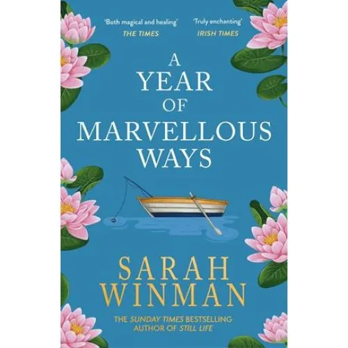 Sarah Winman: A Year of Marvellous Ways - Bog