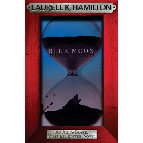 Laurell K. Hamilton: Blue Moon (Anita Blake, bog)