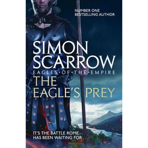 Simon Scarrow: The Eagle's Prey (Eagles of the Empire 5) - Bog
