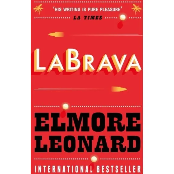 La Brava af Elmore Leonard