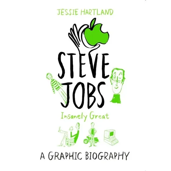 Steve Jobs: Insanely Great - Graphic Novel af Jessie Hartland