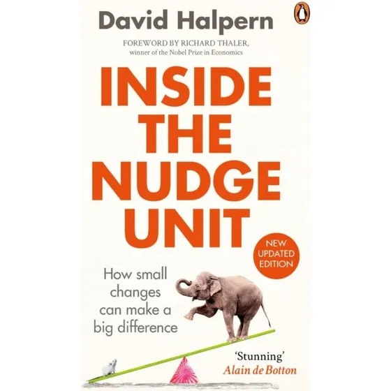 Inside the Nudge Unit - David Halpern (Bog)
