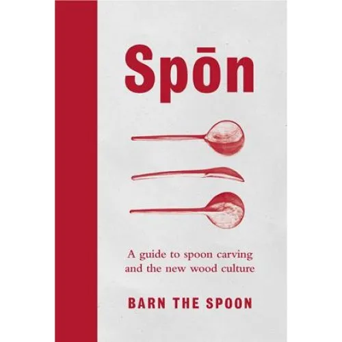 Barn The Spoon: Spon - Guide til træskæring