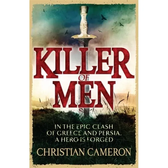 Christian Cameron: Killer of Men (Bog)