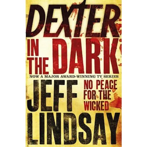 Jeff Lindsay: Dexter In The Dark - Bog