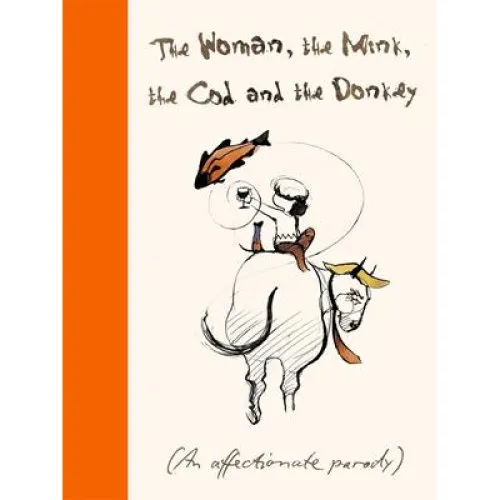 Margerie Swash: The Woman, the Mink, the Cod and the Donkey