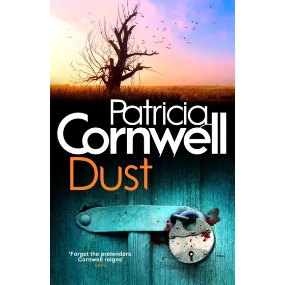 Patricia Cornwell: Dust (Kay Scarpetta #21)