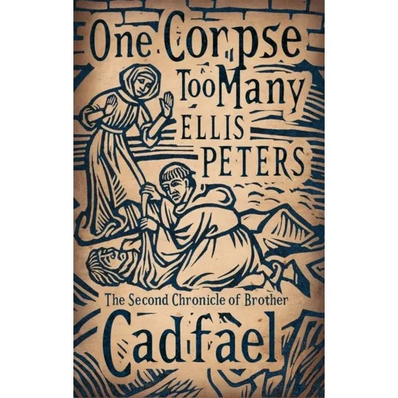 One Corpse Too Many - Ellis Peters