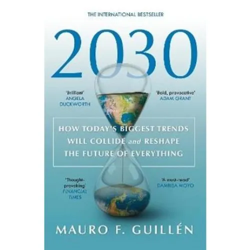 Mauro F. Guillén: 2030 - Bog