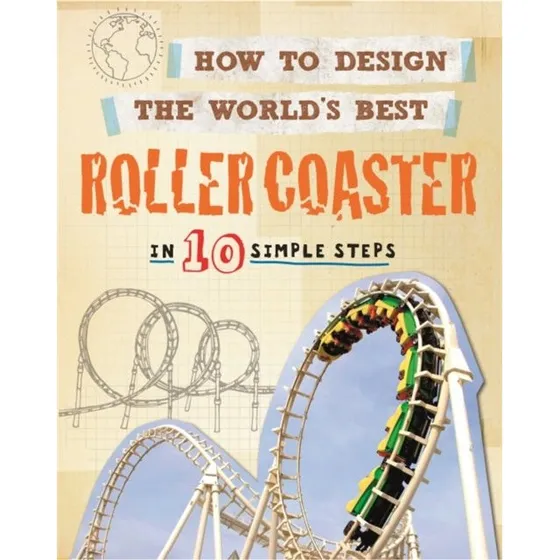 How to Design the World's Best Roller Coaster - Paul Mason