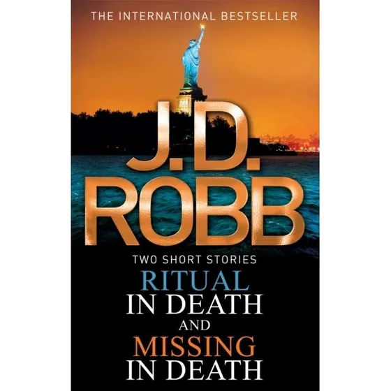 J.D. Robb: Ritual in Death/Missing in Death
