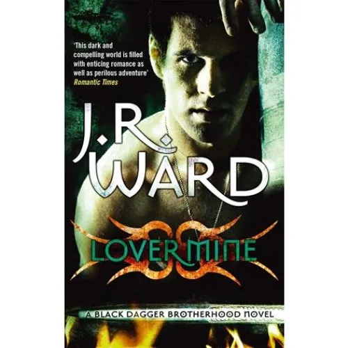J. R. Ward - Lover Mine (Black Dagger Brotherhood nr. 8)