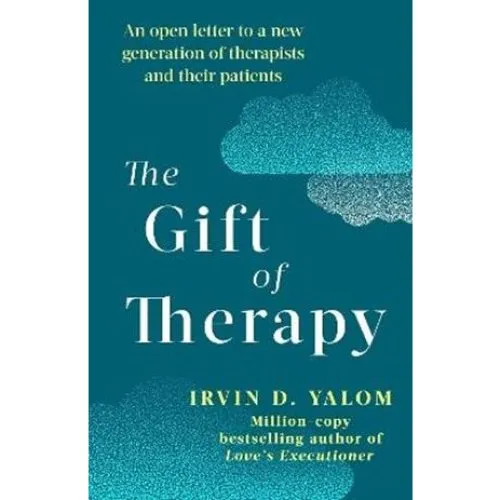 Irvin D. Yalom: The Gift Of Therapy - Bog