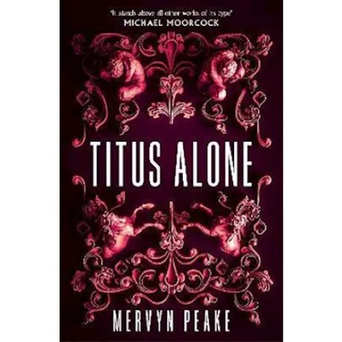 Mervyn Peake: Titus Alone - Bog