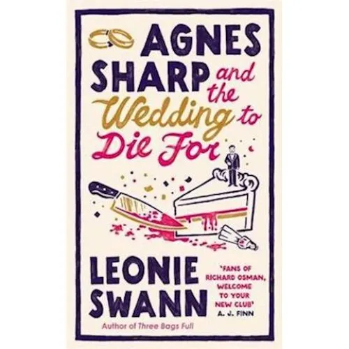 Agnes Sharp and the Wedding to Die For - Leonie Swann (Bog)