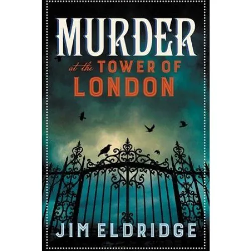 Jim Eldridge: Murder at the Tower of London - Bog