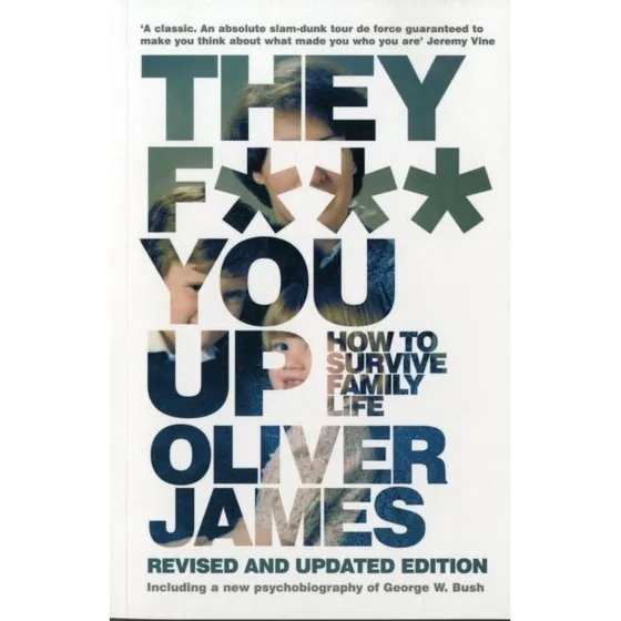 Oliver James - They F You Up (Bog)